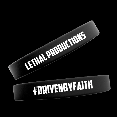 Lethal Productions | Driven By Faith Wristbands